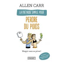 La Méthode Simple Pour Perdre Du Poids