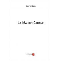 La Maison Cabane