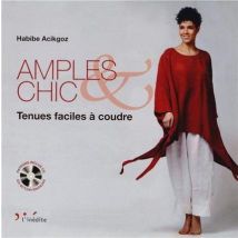 Amples Et Chic - Tenues Faciles À Coudre