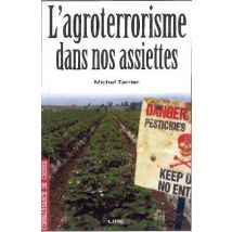 Agroterrorisme Dans Nos Assiettes