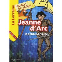 Jeanne D'Arc, La Petite Lorraine