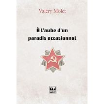 À L'Aube D'Un Paradis Occasionnel