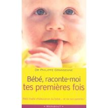 Bebe Raconte-moi Tes Premieres Fois