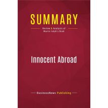 Summary: Innocent Abroad : Review And Analysis Of Martin Indyk's Book