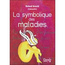 La Symbolique Des Maladies