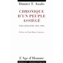 Chronique D'Un Peuple Assiégé - Yougoslavie, 1993-1996