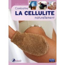 Combattre La Cellulite Naturellement