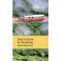 Dans La Brume Du Darjeeling