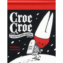 Croc Croc À L'École Des Petits Squelettes
