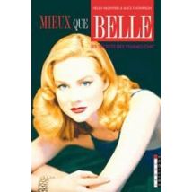 Mieux Que Belle ! : Les Secrets Des Femmes Chics
