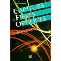 Capteurs À Fibres Optiques Et Réseaux Associés