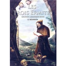 Les Trois Ermites - Légende Languedocienne