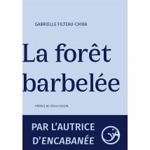 La Forêt Barbelée