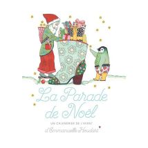 La Parade De Noël - Un Calendrier De L'Avent