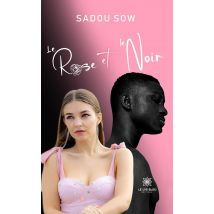 Le Rose Et Le Noir