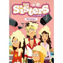 Les Sisters - La Série Tv Tome 81 : Télé Sisters