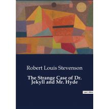 The Strange Case Of Dr. Jekyll And Mr. Hyde
