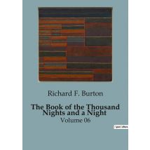The Book Of The Thousand Nights And A Night : The Tale Of Nur Al-din Ali And Anis Al-jalis