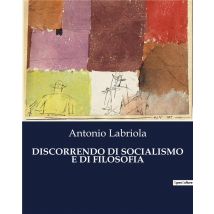Discorrendo Di Socialismo E Di Filosofia
