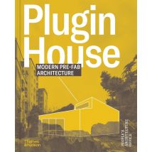 Plugin House : Modern Pre-fab Architecture