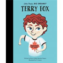 Little People, Big Dreams : Terry Fox