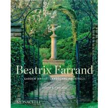 Beatrix Farrand : Garden Artist, Landscape Architect