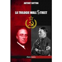 La Trilogie Wall Street