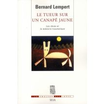 Tueur Sur Un Canapé Jaune - Les Rêves Et La Mémoire Traumatique