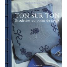 Ton Sur Ton - Broderies Au Point De Croix
