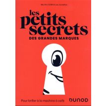 Les Petits Secrets Des Grandes Marques : Pour Briller À La Machine À Café