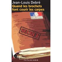 Quand Les Brochets Font Courir Les Carpes