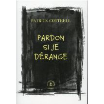 Pardon Si Je Dérange