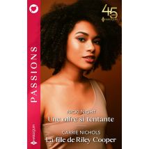 Une Offre Si Tentante - La Fille De Riley Cooper