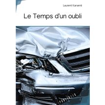 Le Temps D'Un Oubli
