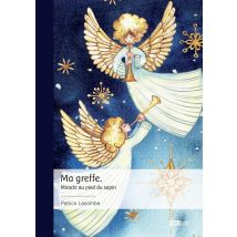 Ma Greffe. : Miracle Au Pied Du Sapin