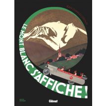 Le Mont Blanc S'Affiche !