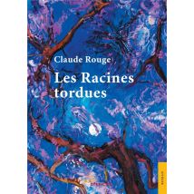 Les Racines Tordues