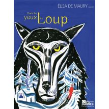 Dans Les Yeux Du Loup