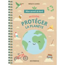 Mon Carnet De Bord : Mission : Protéger La Planète