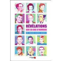 Révélations Sur 50 Ans D'Humour