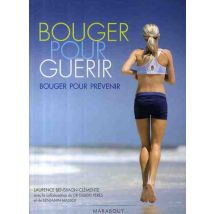 Bouger Pour Guérir - Bouger Pour Prévenir