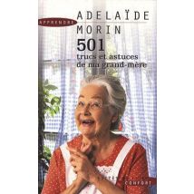 501 Trucs Et Astuces De Ma Grand-mère