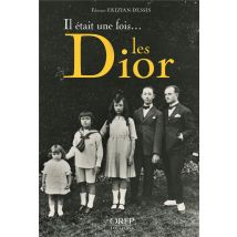 Il Était Une Fois... Les Dior - - PAS DE MARQUE -
