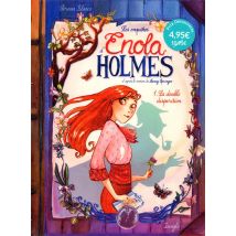 Les Enquêtes D'Enola Holmes Tome 1 : La Double Disparition
