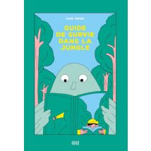 Guide De Survie Dans La Jungle