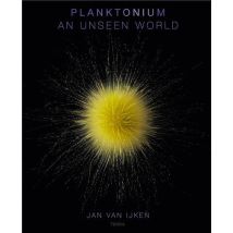 Planktonium : An Unseen World