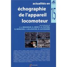 Actualités En Échographie De L'Appareil Locomoteur Tome 15