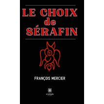 Le Choix De Serafin