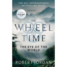 The Eye Of The World : The Wheel Of Time