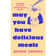 May You Have Delicious Meals
